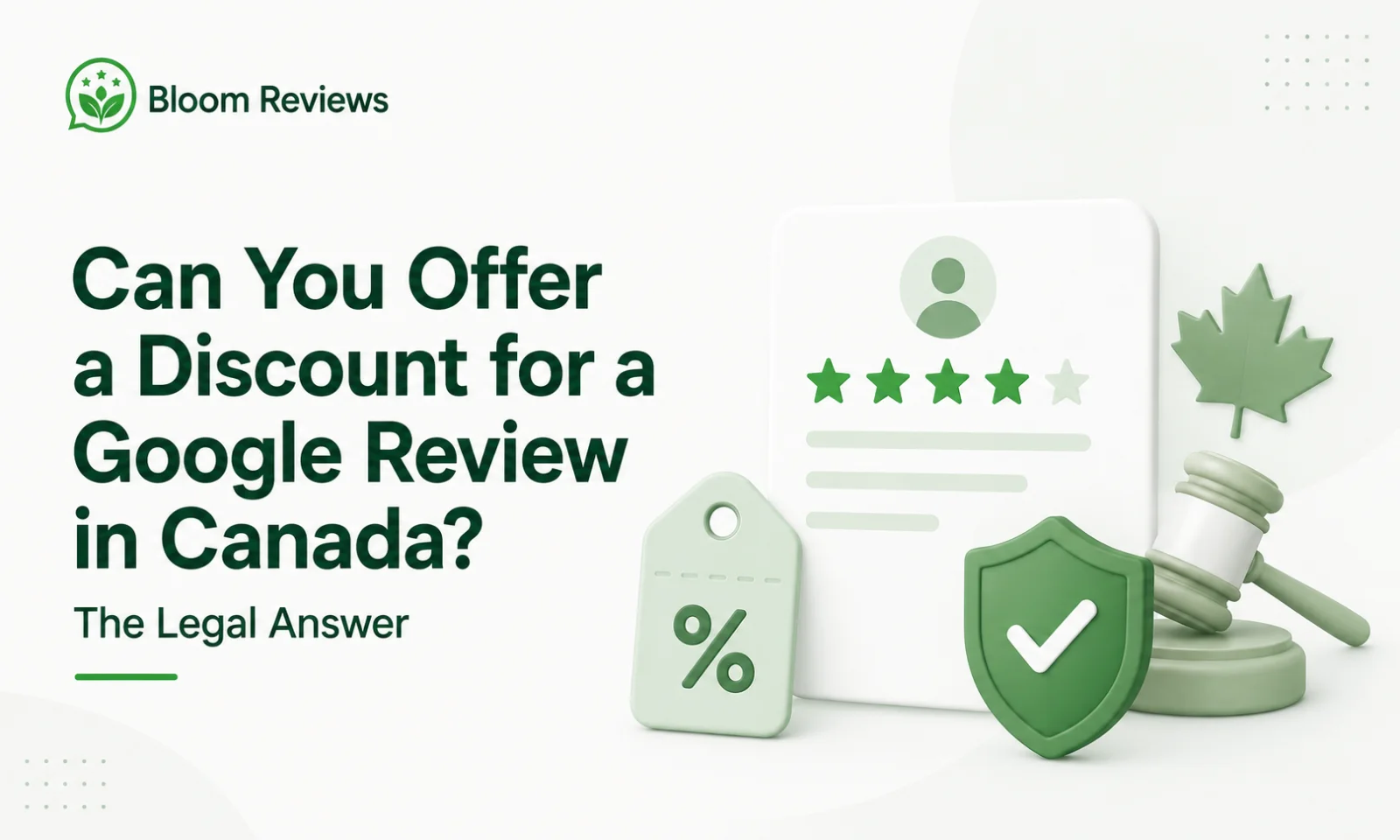 Can You Offer a Discount for a Google Review in Canada? The Legal Answer