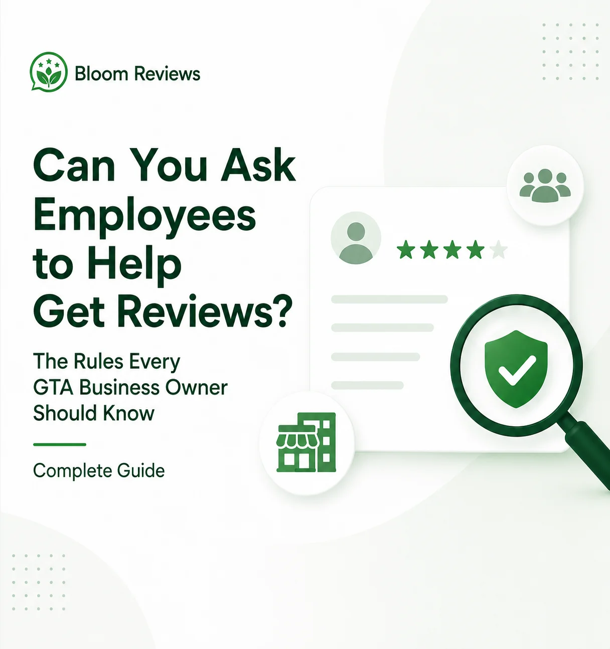 Can You Ask Employees to Help Get Reviews? The Rules Every GTA Business Owner Should Know